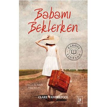 Babamı Beklerken - Pelin Çınar