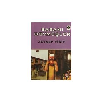 BABAMI DÖVMÜŞLER - GENEL