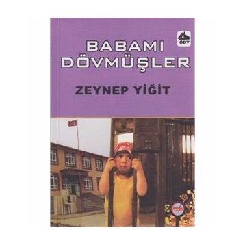 BABAMI DÖVMÜŞLER - GENEL