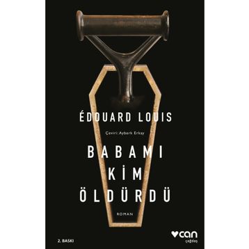 Babamı Kim Öldürdü - Edouard Louis