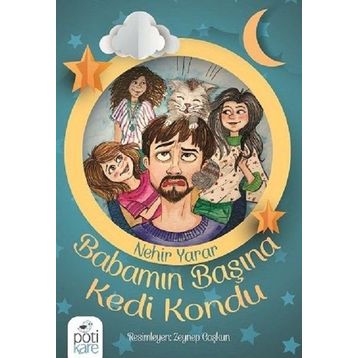 Babamın Başına Kedi Kondu - Nehir Yarar