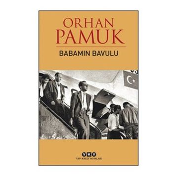 Babamın Bavulu - Orhan Pamuk