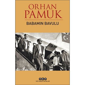 Babamın Bavulu - Orhan Pamuk