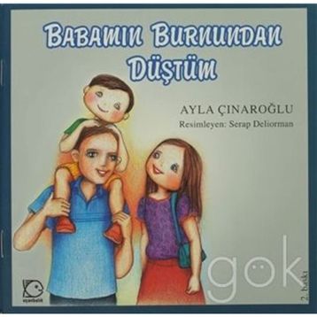 BABAMIN BURNUNDAN DÜŞTÜM - AYLA ÇINAROĞLU