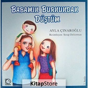 BABAMIN BURNUNDAN DÜŞTÜM - AYLA ÇINAROĞLU