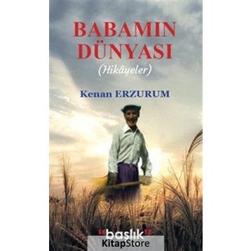 Babamın Dünyası - Kenan Erzurum