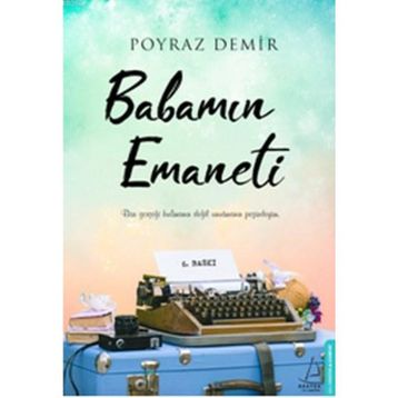 Babamın Emaneti - Poyraz Demir