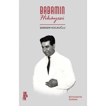 Babamın Hikayesi - Şebnem Kocaoğlu