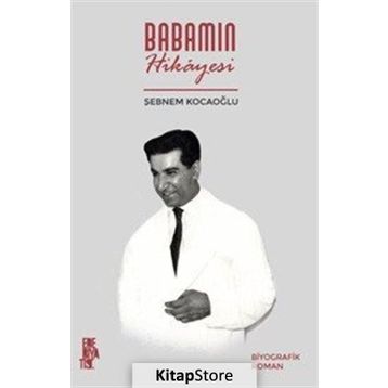 Babamın Hikayesi - Şebnem Kocaoğlu