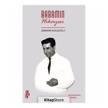 Babamın Hikayesi - Şebnem Kocaoğlu