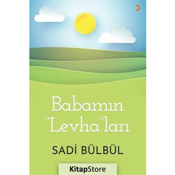 Babamın "Levha"ları - Sadi Bülbül