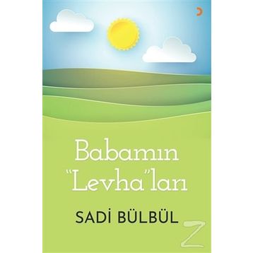 Babamın "Levha"ları - Sadi Bülbül