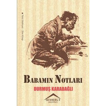 Babamın Notları - Durmuş Karabağlı