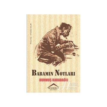 Babamın Notları - Durmuş Karabağlı