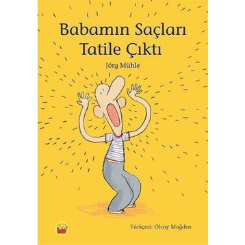 Babamın Saçları Tatile Çıktı - Jörg Mühle