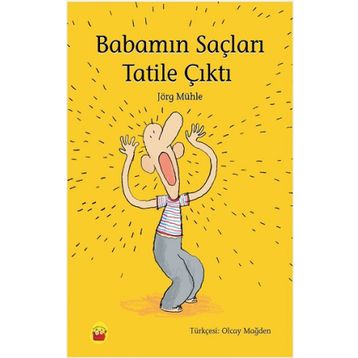 Babamın Saçları Tatile Çıktı - Jörg Mühle