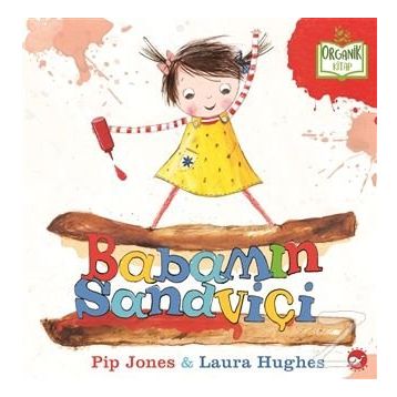 Babamın Sandviçi - Pip Jones