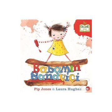 Babamın Sandviçi - Pip Jones