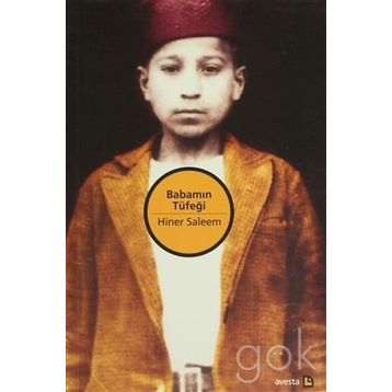 BABAMIN TÜFEĞİ - HINER SALEEM