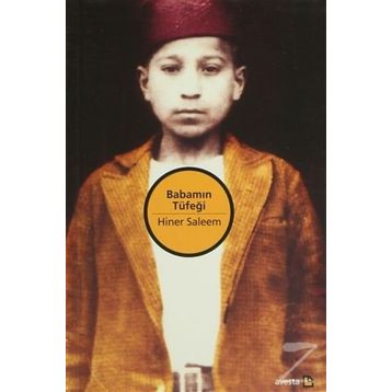 BABAMIN TÜFEĞİ - HINER SALEEM