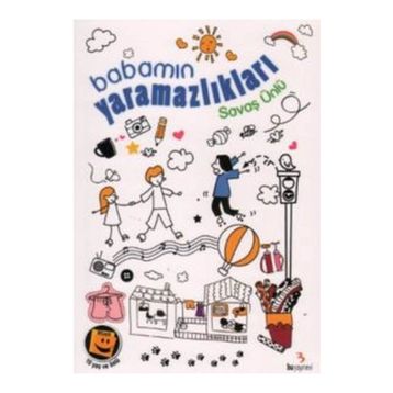 Babamın Yaramazlıkları - Savaş Ünlü