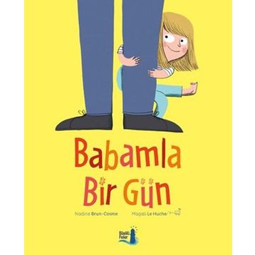Babamla Bir Gün - Nadine Brun Cosme