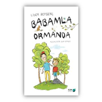 Babamla Ormanda - Lider Hepgenç