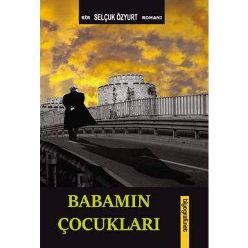 Baba`nın Çocukları - Atıl Cem Çiçek