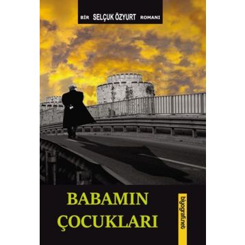 Baba`nın Çocukları - Atıl Cem Çiçek