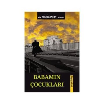 Baba`nın Çocukları - Atıl Cem Çiçek