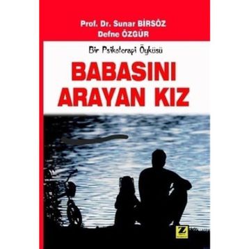 Babasını Arayan Kız Prof. Dr. Sunar Birsöz