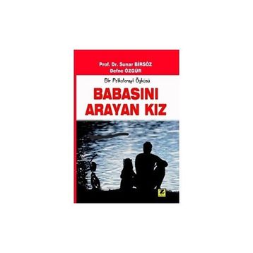 Babasını Arayan Kız Prof. Dr. Sunar Birsöz