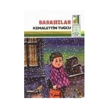 BABASIZLAR - KEMALETTIN TUĞCU
