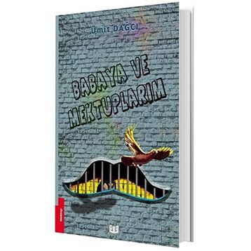 Babaya Ve Mektuplarım - Ümit Dağcı