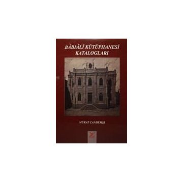 Babıali Kütüphanesi Katalogları - Murat Candemir