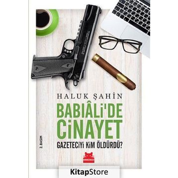Babıali’de Cinayet - Haluk Şahin