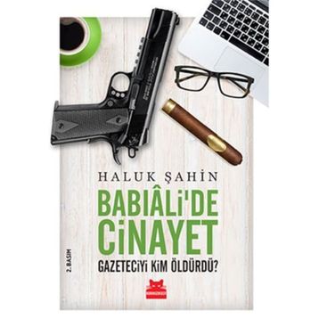 Babıali’de Cinayet - Haluk Şahin