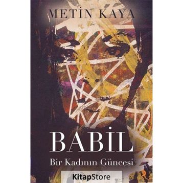 Babil - Bir Kadının Güncesi - Metin Kaya