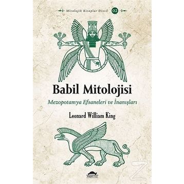 Babil Mitolojisi - Leonard William King