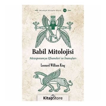 Babil Mitolojisi - Leonard William King