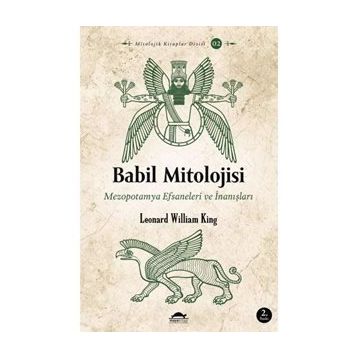 Babil Mitolojisi - Leonard William King