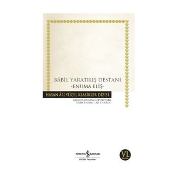 Babil Yaratılış Destanı - Enuma Eliş