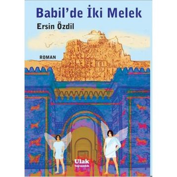 Babil’de İki Melek - Ersin Özdil