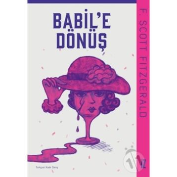 Babil'e Dönüş - F. Scott Fitzgerald