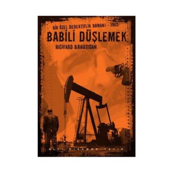 Babili Düşlemek - Richard Brautigan