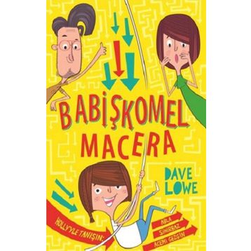 Babişkomel Macera Dave Lowe