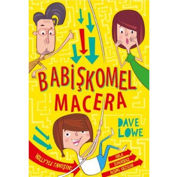 Babişkomel Macera Dave Lowe