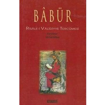 BABÜR RISALE-I VALIDIYYE TERCÜMESI - ALI FUAT BIRKAN