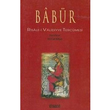BABÜR RISALE-I VALIDIYYE TERCÜMESI - ALI FUAT BIRKAN