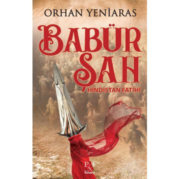 Babür Şah- Orhan Yeniaras